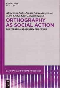 Orthography as social action (2012)